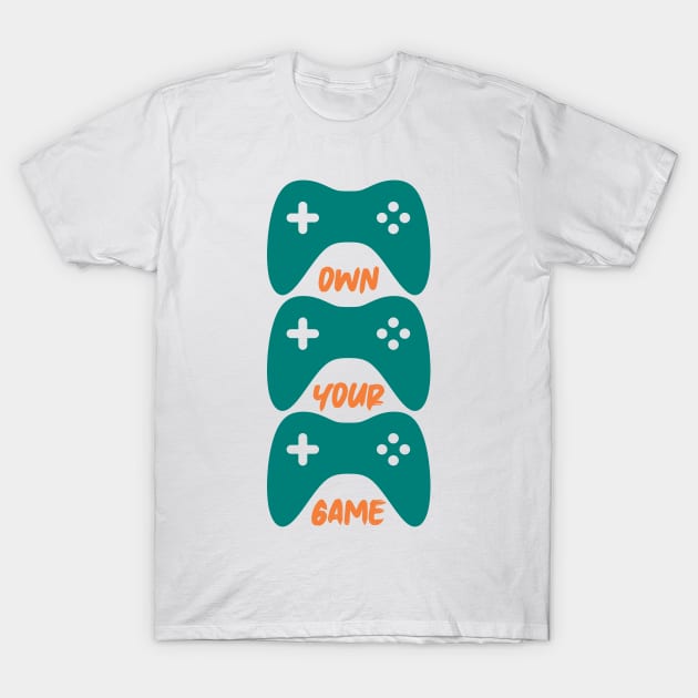 Gamer T-Shirt T-Shirt by Xplore Digital